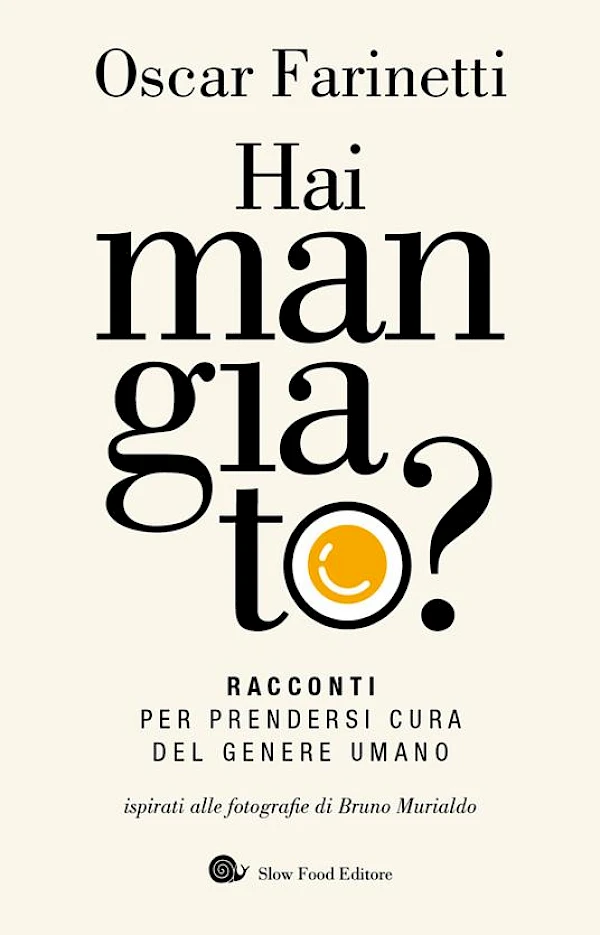 Foto di Hai mangiato? Racconti per prendersi cura del genere umano